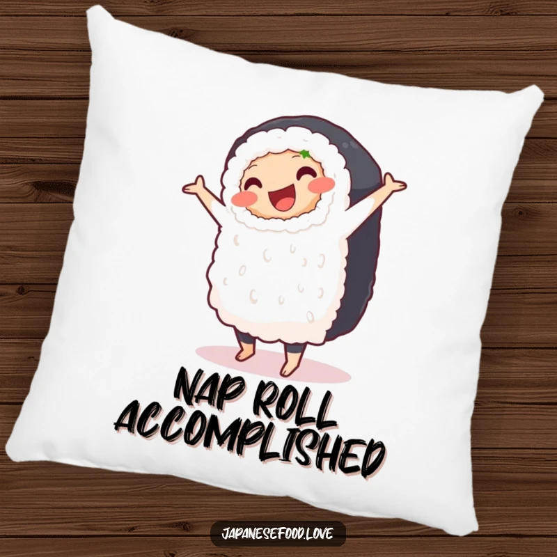 Funny pillow featuring a plump, smiling sushi roll doing a clumsy pirouette, offering comfort and food-themed amusement.