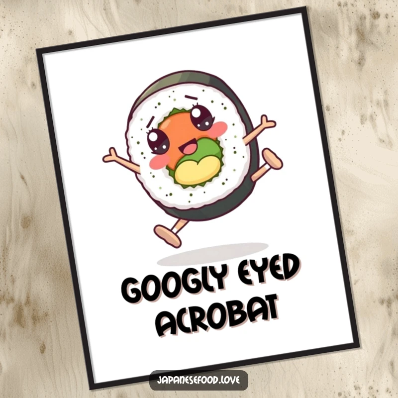 Funny digital art print of a sushi roll character with googly eyes doing cartwheels, perfect for vibrant and humorous decor.