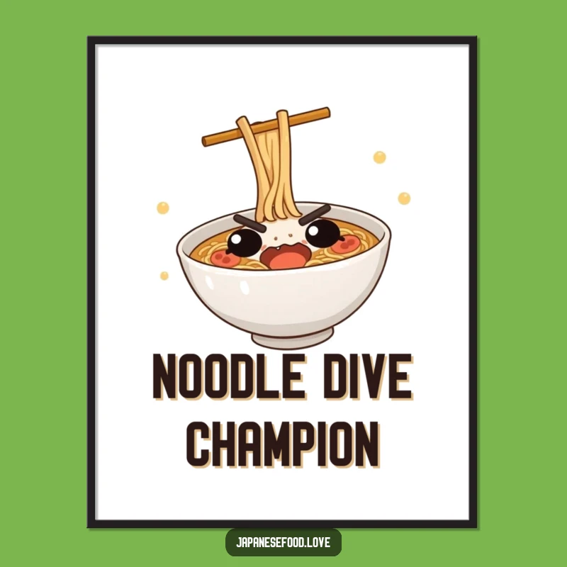 Funny Ramen Dive Poster: Cute Bowl's Determined Dive Brings Humor to Walls