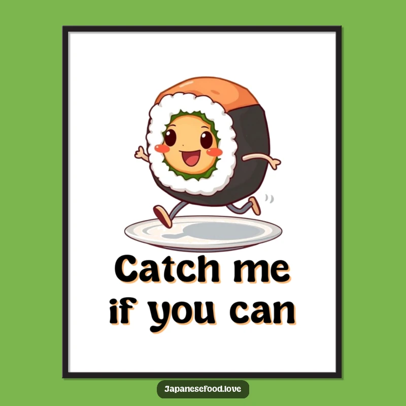 Funny Sushi Roll Sprint Poster: Hilarious Food Art for Your Walls