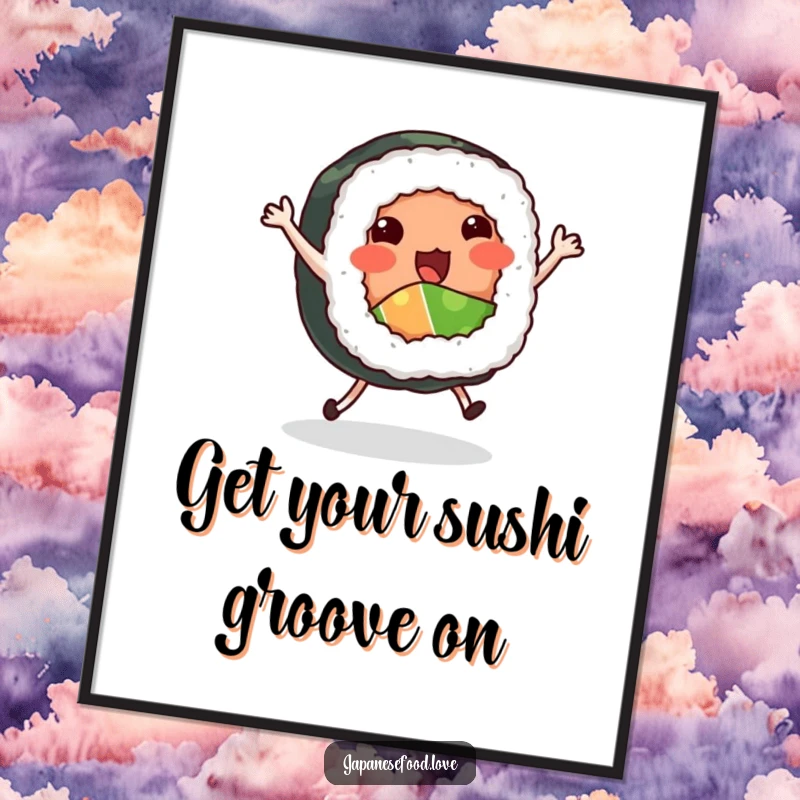 Funny Free Printable Wall Art of a sushi roll with tiny legs enthusiastically dancing a jig, celebrating food and fun.