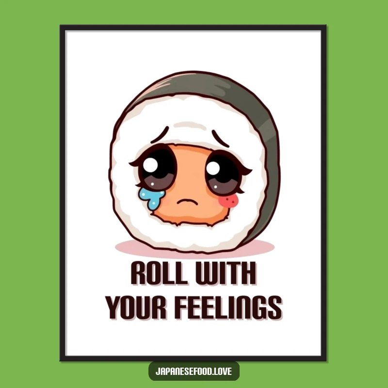 Free Printable Funny Sad Sushi Wall Art: Cute Tearful Foodie Downloadable Decor