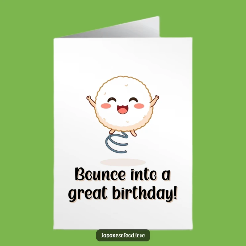 Free Printable Birthday Card: Funny Rice Ball Spring Bounce! A Hilarious Downloadable Gift.