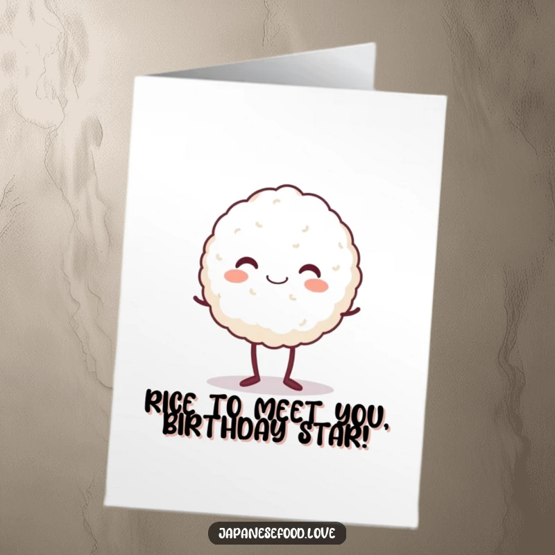 Funny Free Printable Birthday Card: A beaming rice ball character stands excitedly on tiptoe, reaching high.