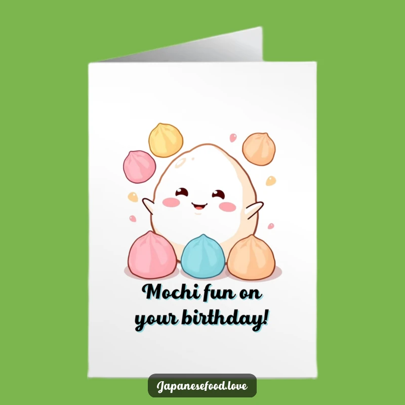 Free Printable Birthday Card: Juggling Mochi Funny Downloadable Gift