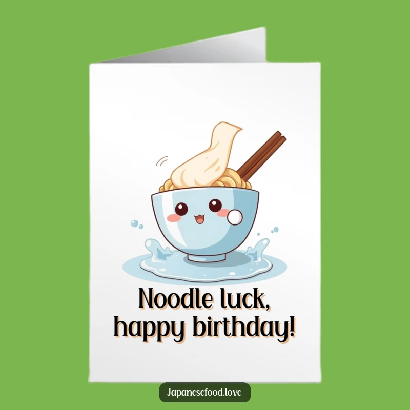 Free Printable Birthday Card: Splashing Ramen Bowl, Funny Downloadable Gift