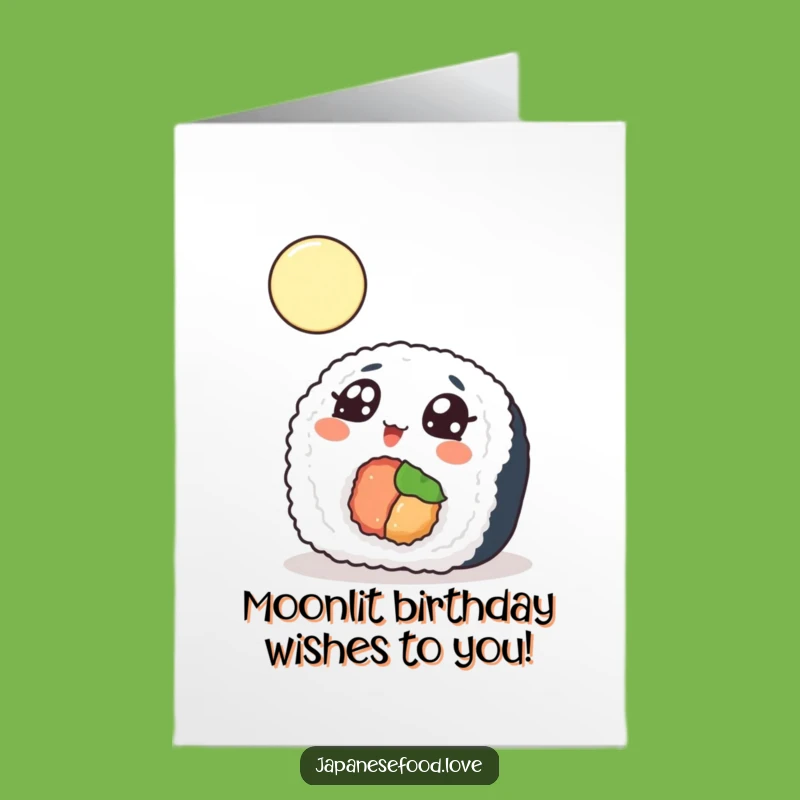 Free Printable Birthday Card: Wondering Sushi & Moon - Funny Downloadable Food Art