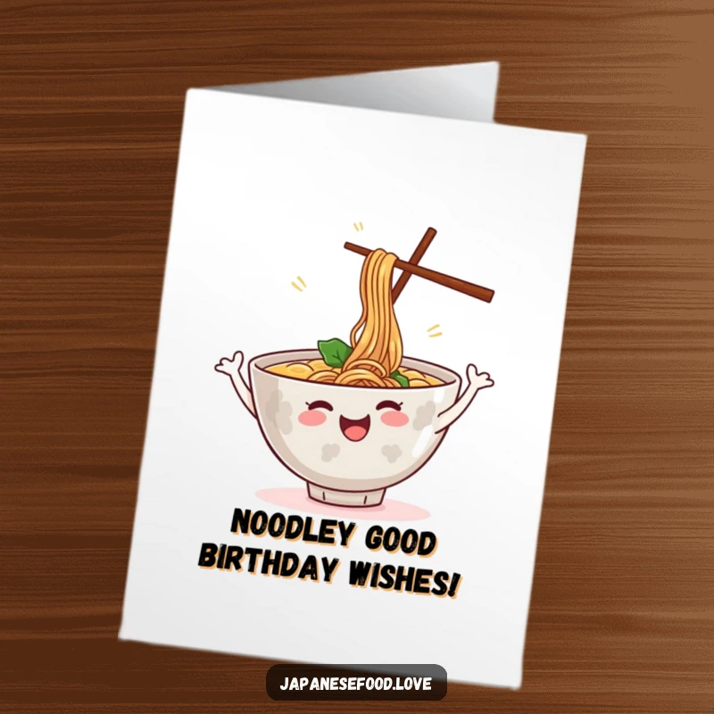 Funny Free Printable Birthday Card: A cheerful ramen bowl with steam dances joyfully, ready to celebrate.