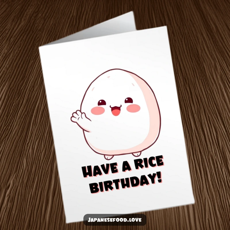 Funny Free Printable Birthday Card featuring a plump onigiri with rosy cheeks waving hello. Adorable downloadable art.