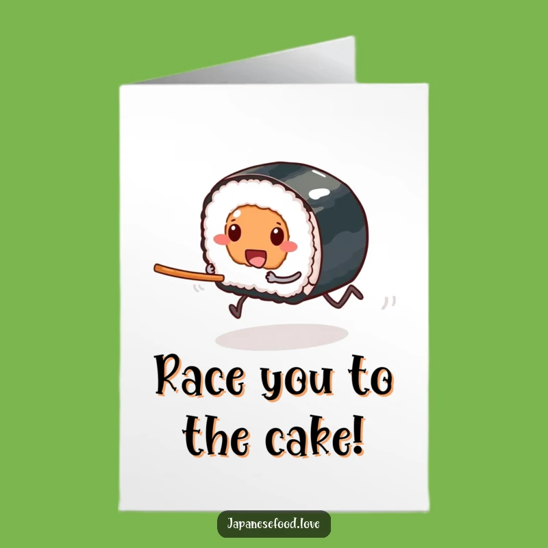 Free Printable Funny Sushi Birthday Card for a Foodie Friend