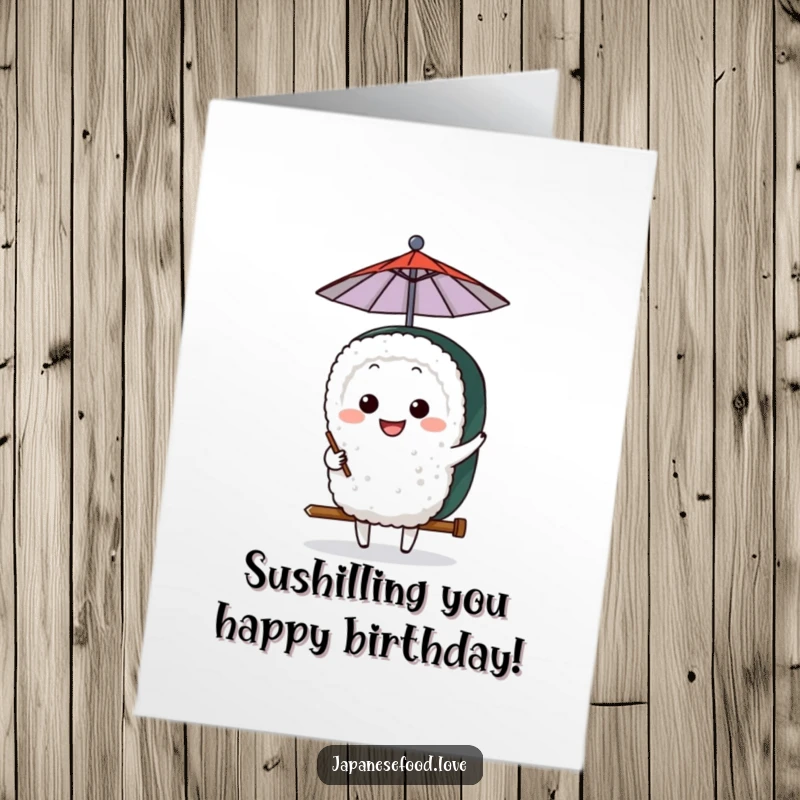 Funny Free Printable Sushi Birthday Card: Grinning sushi roll character holding a tiny umbrella, ready for a party.