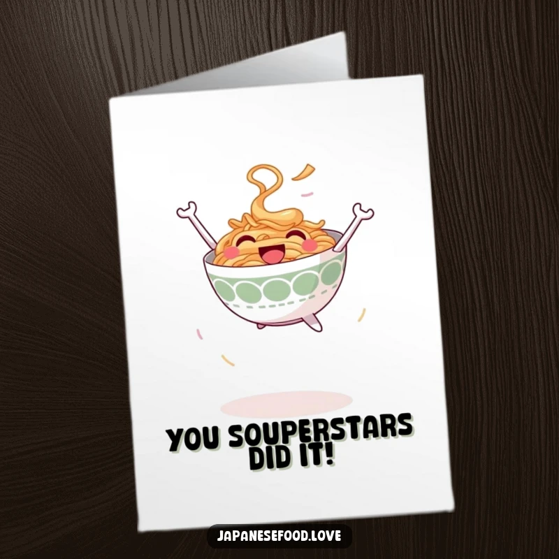 Funny Free Printable Congratulations Card featuring a happy bowl of ramen noodles leaping joyfully into the air, celebrating success.