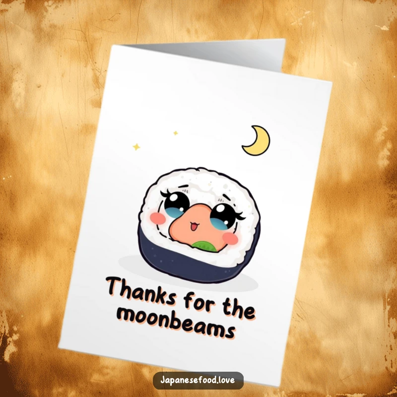 Funny free printable thank you card with a sushi roll looking up at the moon with wide, wondering eyes.