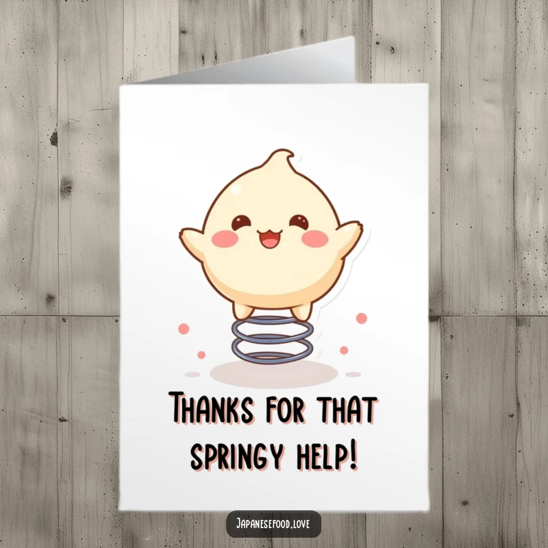 Funny Free Printable Thank You Card: Delighted mochi character bouncing on a spring to express thanks, printable and downloadable.