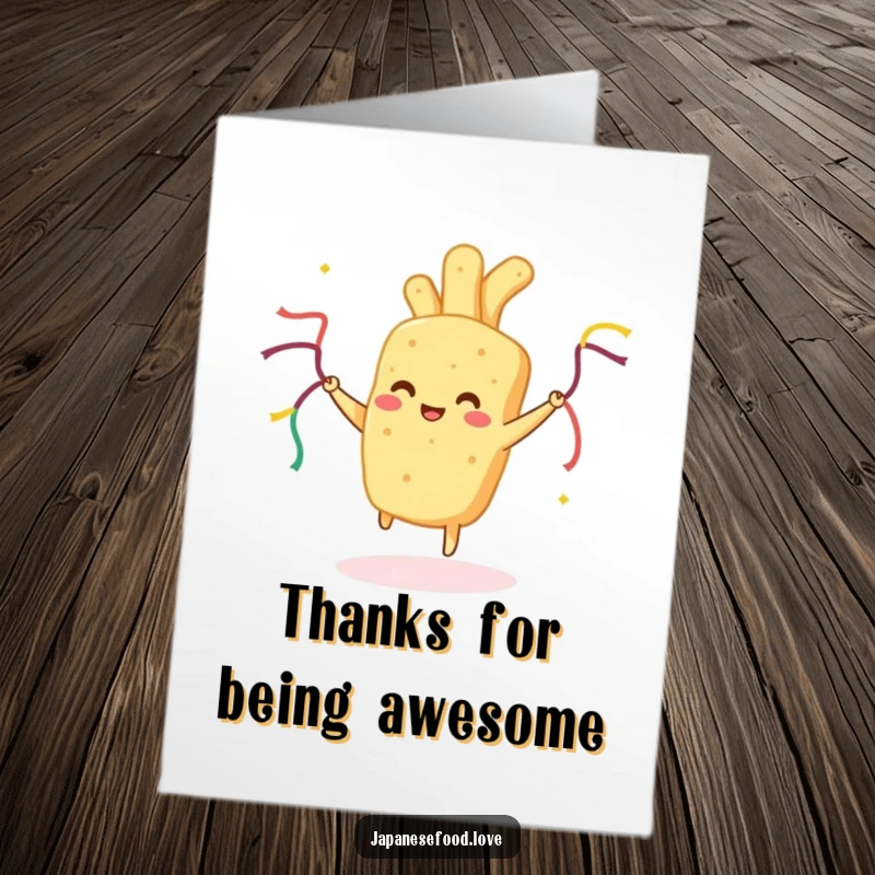 Funny Free Printable Thank You Card: Happy tempura piece dancing with streamers, showing cheerful thanks.