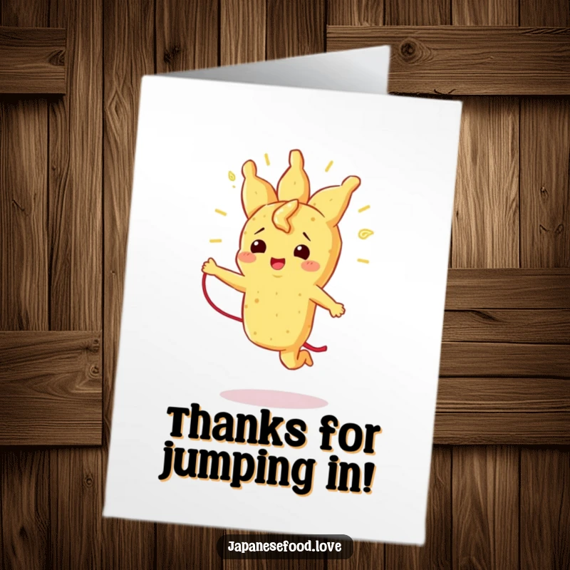 Funny Free Printable thank you card of a radiant tempura happily jumping rope with its own crispy strand.