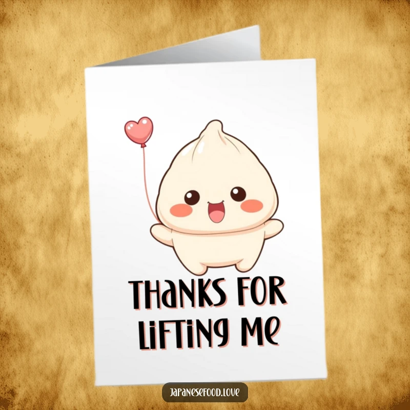 Funny Free Printable Thank You Card: A dumpling with a wide smile tries to float away like a balloon, saying thanks.