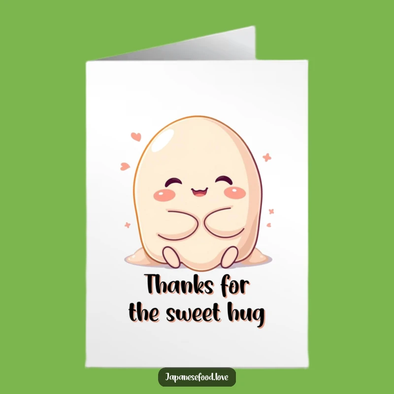 Funny Free Printable Thank You Card: Mochi Melt Hug Downloadable Gift
