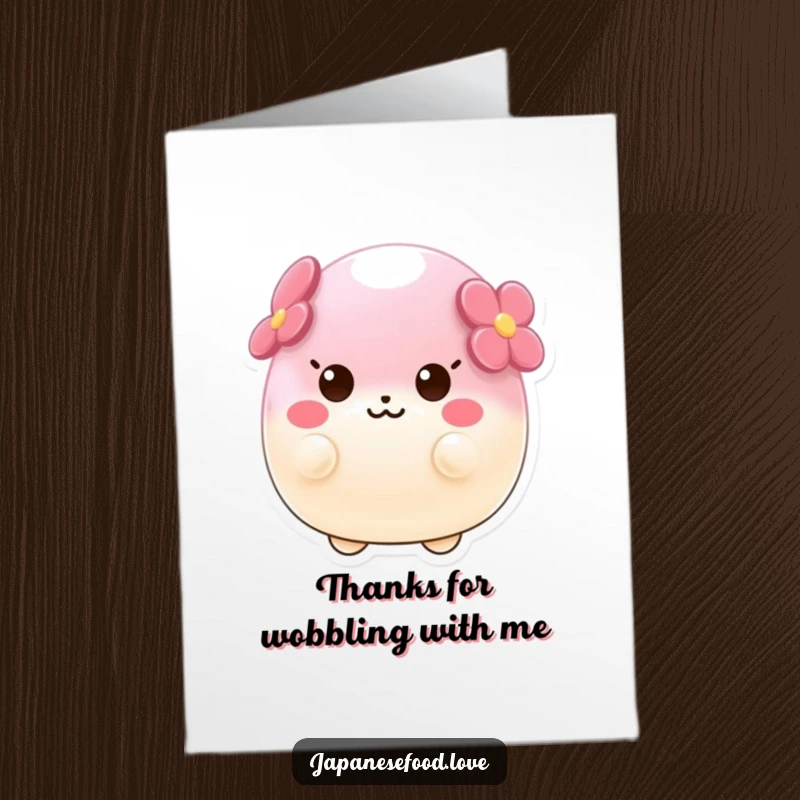 Funny Free Printable Thank You Card: A cute mochi character comically wobbling with pure, unadulterated delight and happiness.