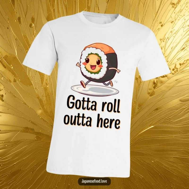Funny t-shirt with a cheerful sushi roll character with tiny legs, sprinting across a plate, perfect for sushi enthusiasts.